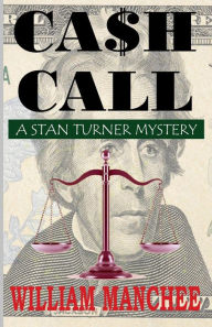 Title: Cash Call, Author: William Manchee