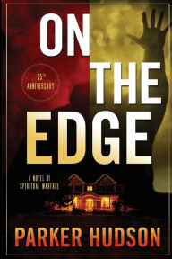 Title: On the Edge, Author: Parker Hudson