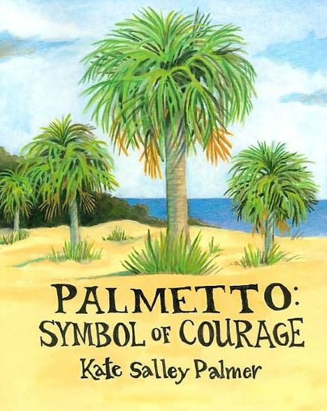 Palmetto: Symbol of Courage