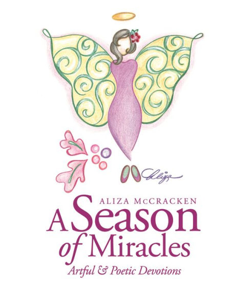 A Season of Miracles: Artful & Poetic Devotions