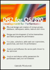 DB2 for OS/390 Development for Performance