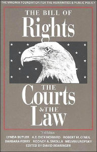 Title: The Bill of Rights, The Courts, and the Law / Edition 3, Author: David Bearinger