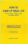 How to Tune Up Your Life