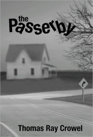 Title: The Passerby, Author: Thomas Ray Crowel