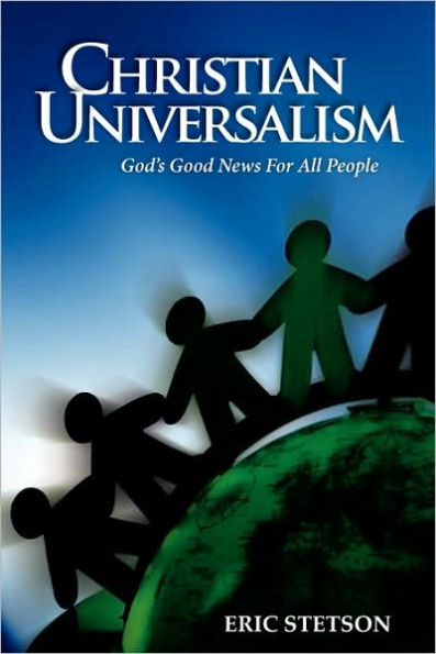 Christian Universalism: God's Good News for All People