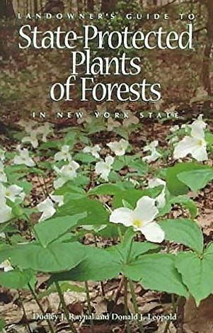 Landowners Guide to State-Protected Plants of Forests in New York State