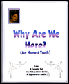Title: Why Are We Here: An Honest Truth, Author: Joy Mills