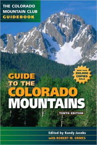 Title: Guide to the Colorado Mountains, Author: Randy Jacobs