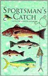 Title: Sportsman's Catch: Saltwater Gamefish Cookbook, Author: Leslie DeLaney