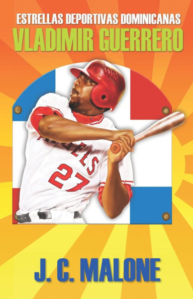Estrellas Deportivas Dominicanas: Vladimir Guerrero1