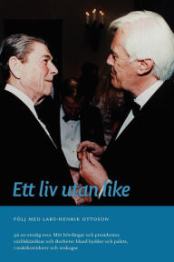 Title: Ett LIV Utan Like, Author: Lars H Ottoson