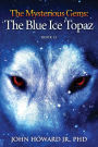 The Mysterious Gems: The Blue Ice Topaz