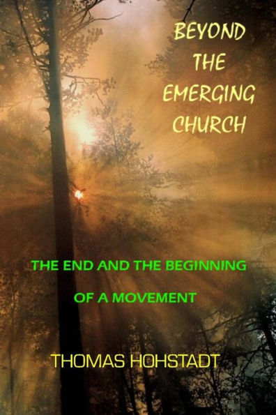 Beyond the Emerging Church