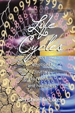 LIFE CYCLES Your Emotional Journey To Freedom And Happiness