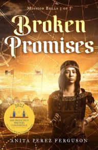 Title: Broken Promises, Author: Anita Perez Ferguson