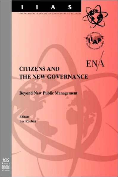 Citizens and the New Governance / Edition 1