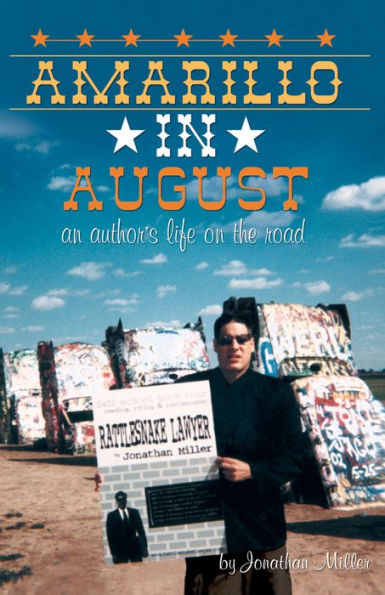 Amarillo in August: An Author's Life on the Road