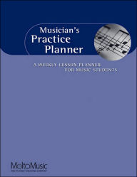 Title: Musician's Practice Planner: A Weekly Lesson Planner for Music Students, Author: Hal Leonard Corp.