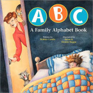 Title: ABC A Family Alphabet Book, Author: Bobbie Combs