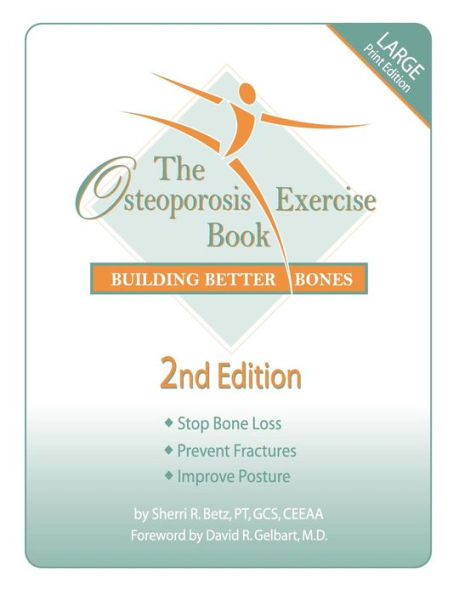 The Osteoporosis Exercise Book: Building Better Bones