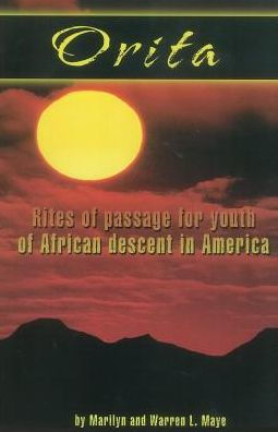 Orita: Rites of Passage for Youth of African Descent in America