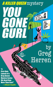 Title: You Gone Girl, Author: Greg Herren