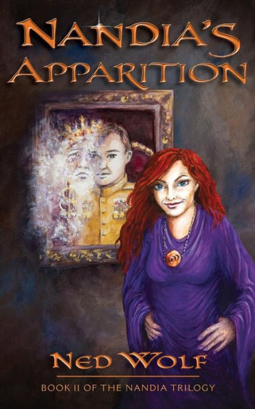 Nandia's Apparition: Book II of the Nandia Trilogy