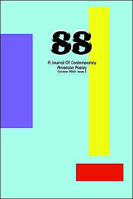 88: A Journal of Contemporary American Poetry (Issue 3)