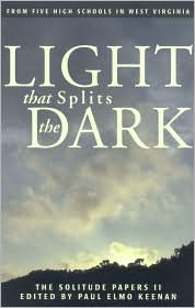 Title: Light That Splits the Dark: The Solitude Papers II, Author: Paul Elmo Keenan