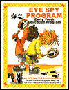 Title: Eye Spy Program: Early Youth Education Program, Author: Media Alert!