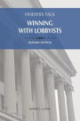 Insiders Talk: Winning with Lobbyists, Readers Edition