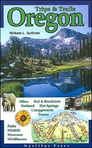 Title: Trips and Trails Oregon, Author: William L. Sullivan