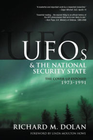 Title: UFOs and the National Security State: The Cover-Up Exposed, 1973-1991, Author: Linda Moulton Howe
