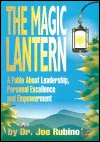 Title: The Magic Lantern: A Fable about Leadership, Personal Excellence, and Empowerment (Hardcover), Author: Joseph S Rubino
