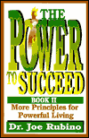 Power to Succeed: More Principles for Powerful Living