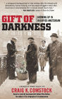 Gift of Darkness: Growing Up in Occupied Amsterdam