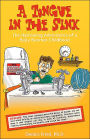 A Tongue in the Sink: The Harrowing Adventures of a Baby Boomer Childhood