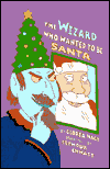 Wizard Who Wanted to Be Santa