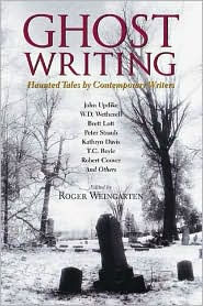 Title: Ghost Writing: Haunted Tales by Contemporary Writers, Author: Roger Weingarten