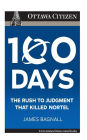 100 Days: the rush to judgment that killed Nortel