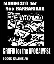 Books to download free for kindle Manifesto for Neo-Barbarians 9780968153536 in English FB2 PDF iBook