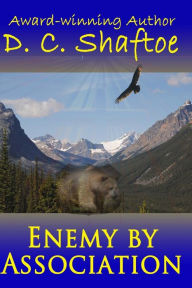 Title: Enemy By Association, Author: D. C. Shaftoe