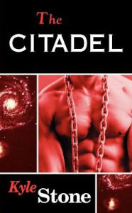 Title: The Citadel, Author: Kyle Stone