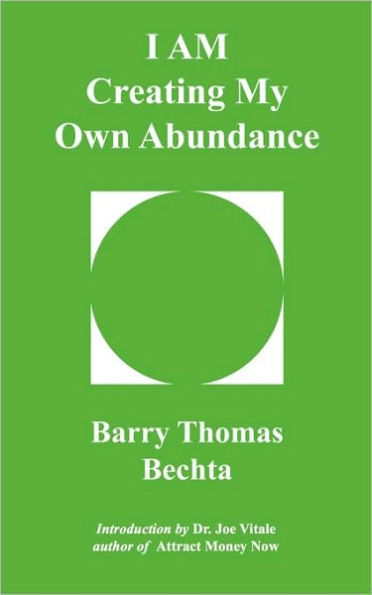 I Am Creating My Own Abundance