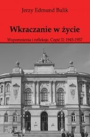 Title: Wkraczanie w: Wspomnienia i refleksje. Cz, Author: Jerzy Bulik