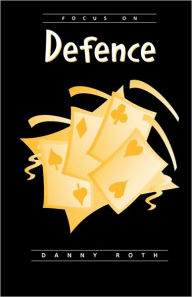 Title: Focus on Defense, Author: Danny Roth