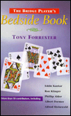 Title: The Bridge Player's Bedside Book, Author: Tony Forrester