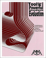 Title: Tools for Powerful Student Evaluation / Edition 2, Author: Susan Farrell