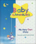 Alternative view 1 of Baby Chronicles: My Very Own Story: from pre-natal to pre-school