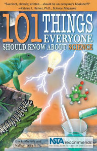Title: 101 Things Everyone Should Know About Science, Author: Dia Michels